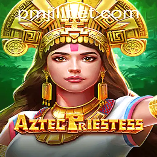 Aztec Priestess: Uncovering the Mystique of PMJILI's Latest Game