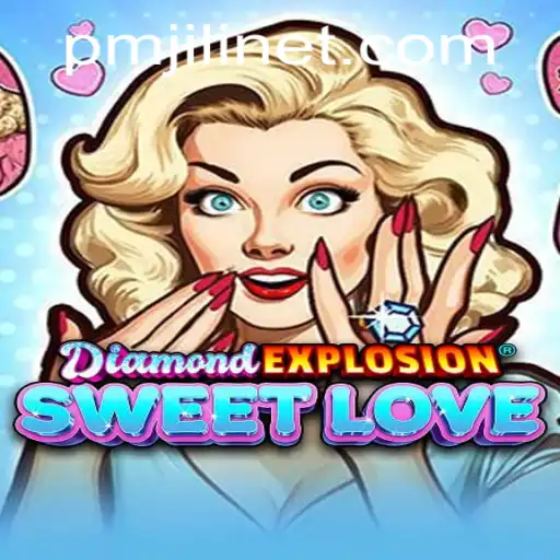 DiamondExplosionSweetLove: A Dazzling Adventure with PMJILI